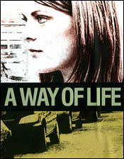 A Way of Life (Un modo de vida)