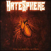 Hatesphere: The Sickness Within