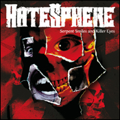 Hatesphere: Serpent Smiles And Killers Eyes