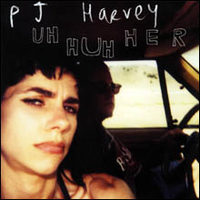 PJ Harvey: Uh Huh Her