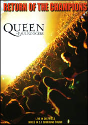 Queen + Paul Rogers: Return of the Champions