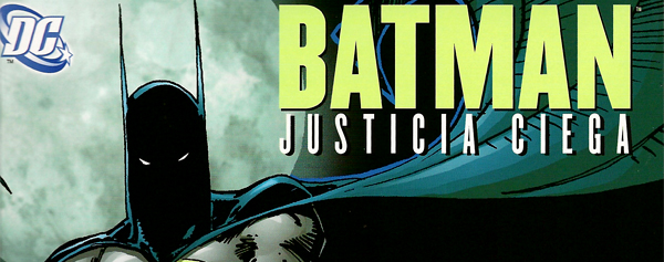 Batman: Justicia Ciega