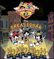 Animaniacs: The Great Edgar Hunt