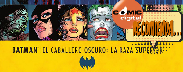 Batman: El Caballero Oscuro III - La Raza Superior