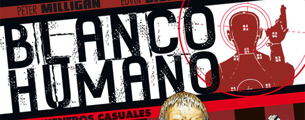 Blanco Humano #1: Encuentros Casuales