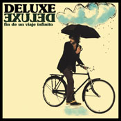 Deluxe: Fin de un Viaje Infinito