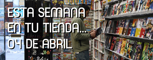 Esta semana en tu librería... (04 de abril 2012)