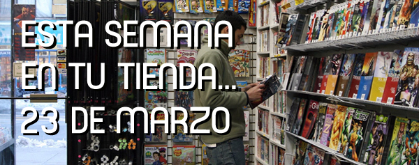 Esta semana en tu librería... (23 de marzo 2012)