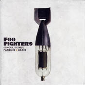 Foo Fighters: Echoes, Silence, Patience And Grace
