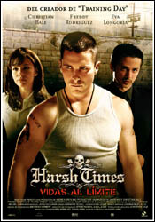 Harsh Times: Vidas al Límite