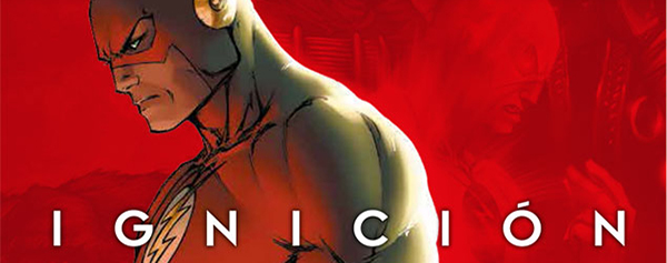Flash de Geoff Johns: Ignición