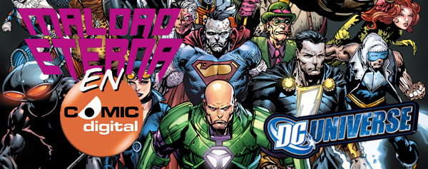 Maldad Eterna en CómicDigital (y IV) - Universo DC