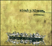 Micah P. Hinson: The Baby & The Satellite