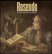 Rosendo: Salud y Buenos Alimentos