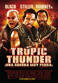 Tropic Thunder (una guerra muy perra)