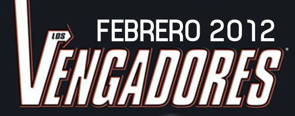 Reseñas Relámpago Vengadores Febrero 2012