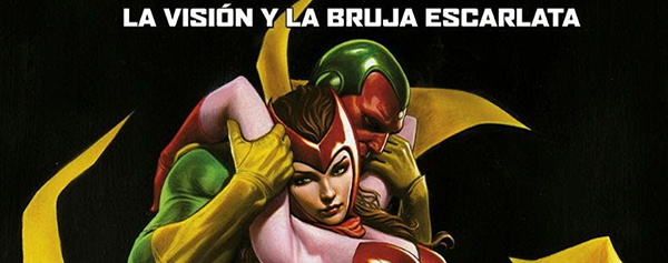 100% Marvel HC - Los Vengadores: La Visión y La Bruja Escarlata
