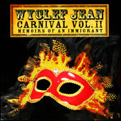 Wyclef Jean: Carnival Vol. II – Memoirs of an Immigrant